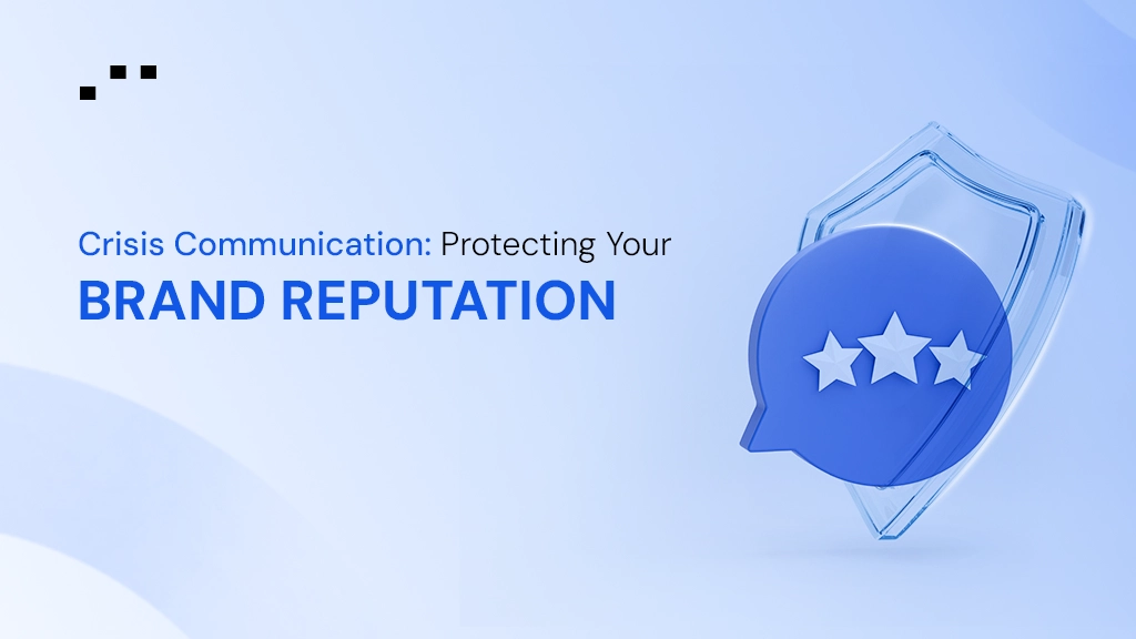 An illustration of a shield and stars inside a speech bubble, emphasizing the role of crisis communication in safeguarding brand reputation.