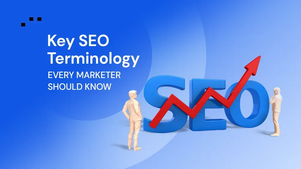 SEO terminology guide for modern marketers showing key SEO terms.