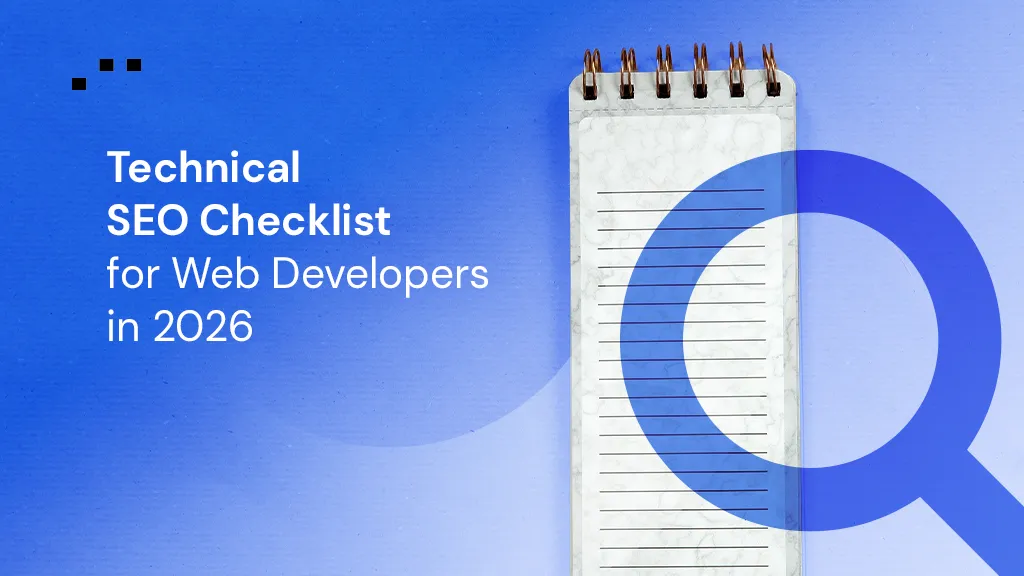 technical seo checklist for web developers showing notepad and search icon representing technical website optimization in 2026