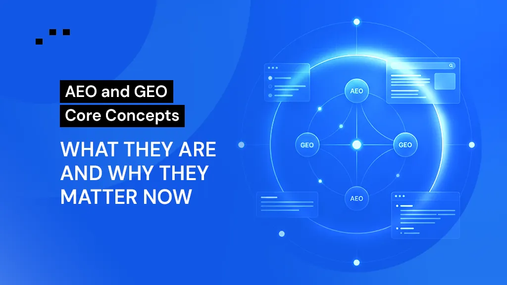Visual representation of AEO and GEO core concepts and their connection in the digital landscape.